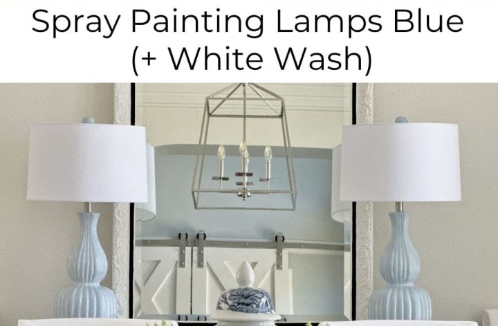 Spray Painting Lamps Blue (+ White Wash)